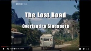 Icon BBC Timeshift The Lost Road - Overland to Singapore